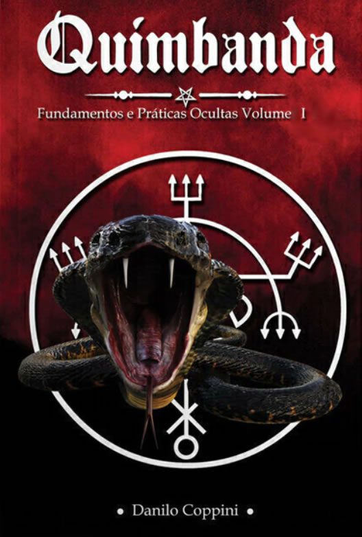 Quimbanda Fundamentos e Práticas Ocultas (Volume I)