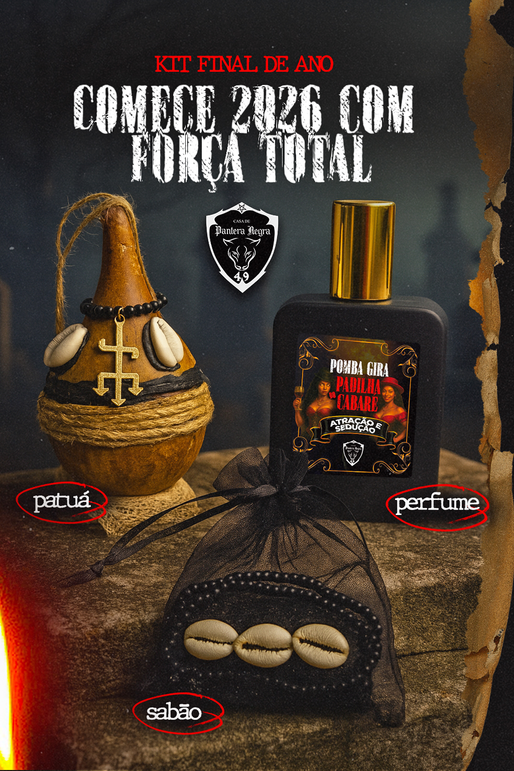 Kit de Final de Ano - Pombagira Padilha do Cabaré